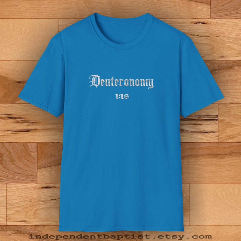 Mens Bible Verse T Shirt Deuteronomy 1:18